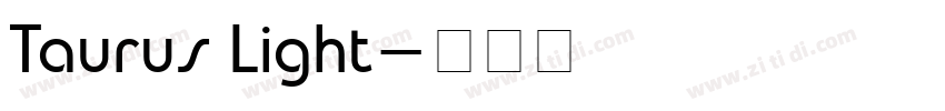 Taurus Light字体转换